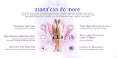 Asana ultra-thin 6-layer design keeps you dry