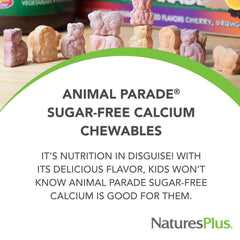NaturesPlus Animal Parade animal-shaped tablets make calcium fun and engaging.