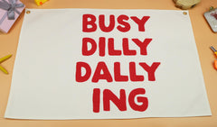 Sioial Busy Dilly Dallying banner flag beige for nursery decor and inspiration