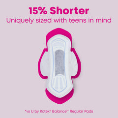 Teen-sized pad shorter and narrower for a comfortable fit.
