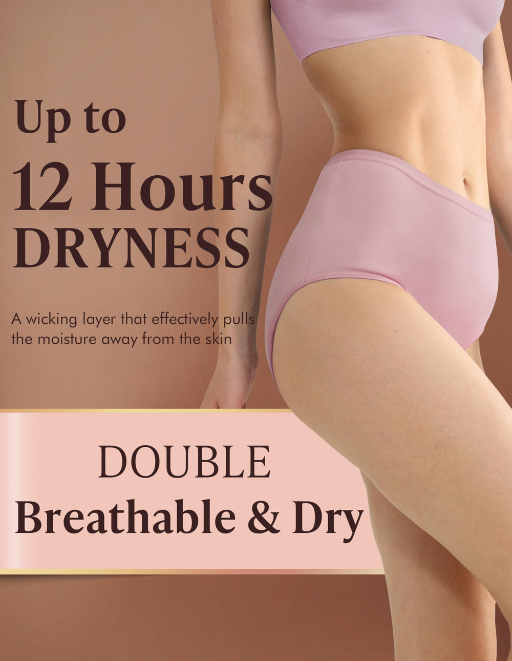 AIRCUTE skin touch 2.0 layer keeps skin dry and comfortable.