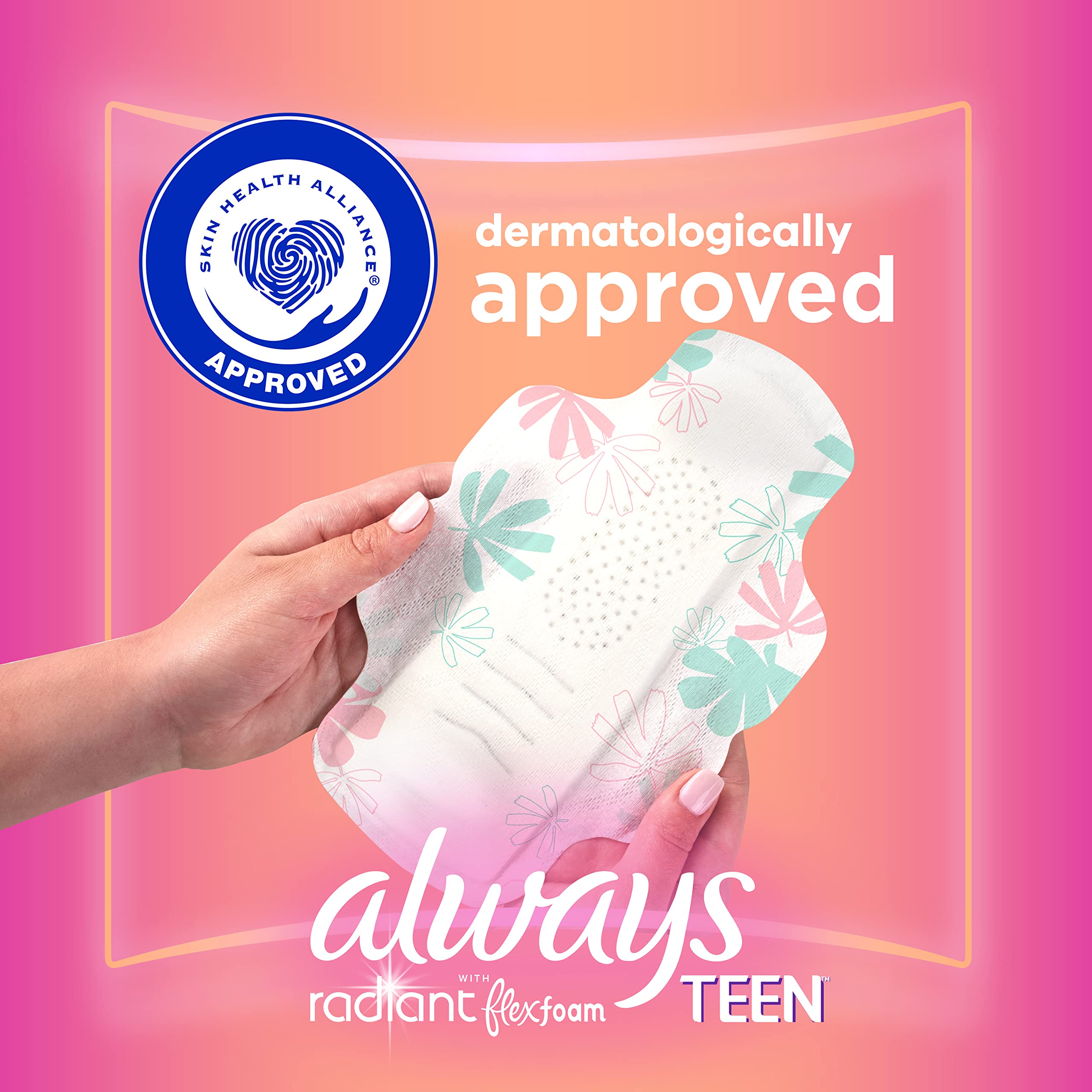 Always Radiant Teen pad showing compact core for comfort.
