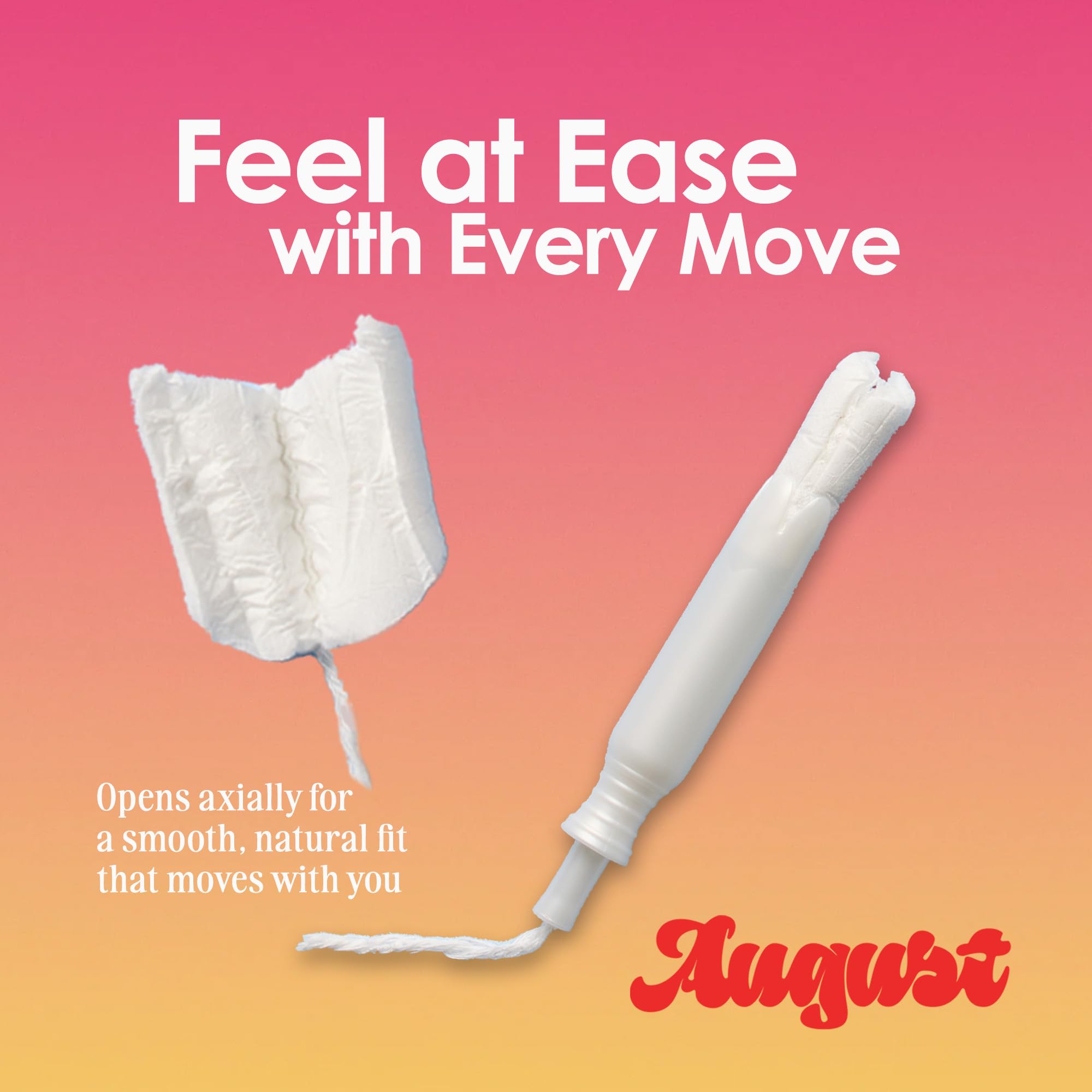 August Light Tampons long applicators ease insertion and use.