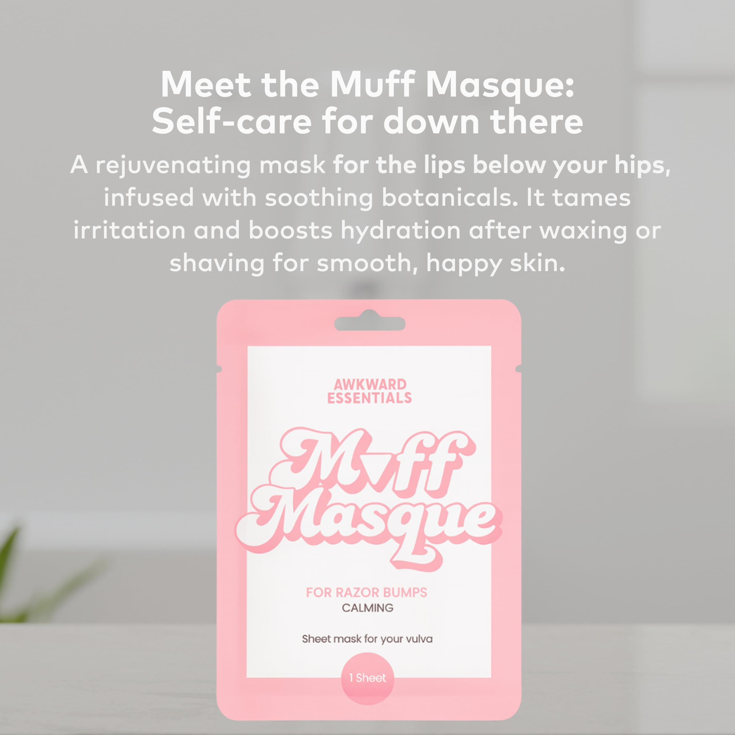 Awkward Essentials Muff Masque ready-to-apply sheet mask for post-shave comfort.
