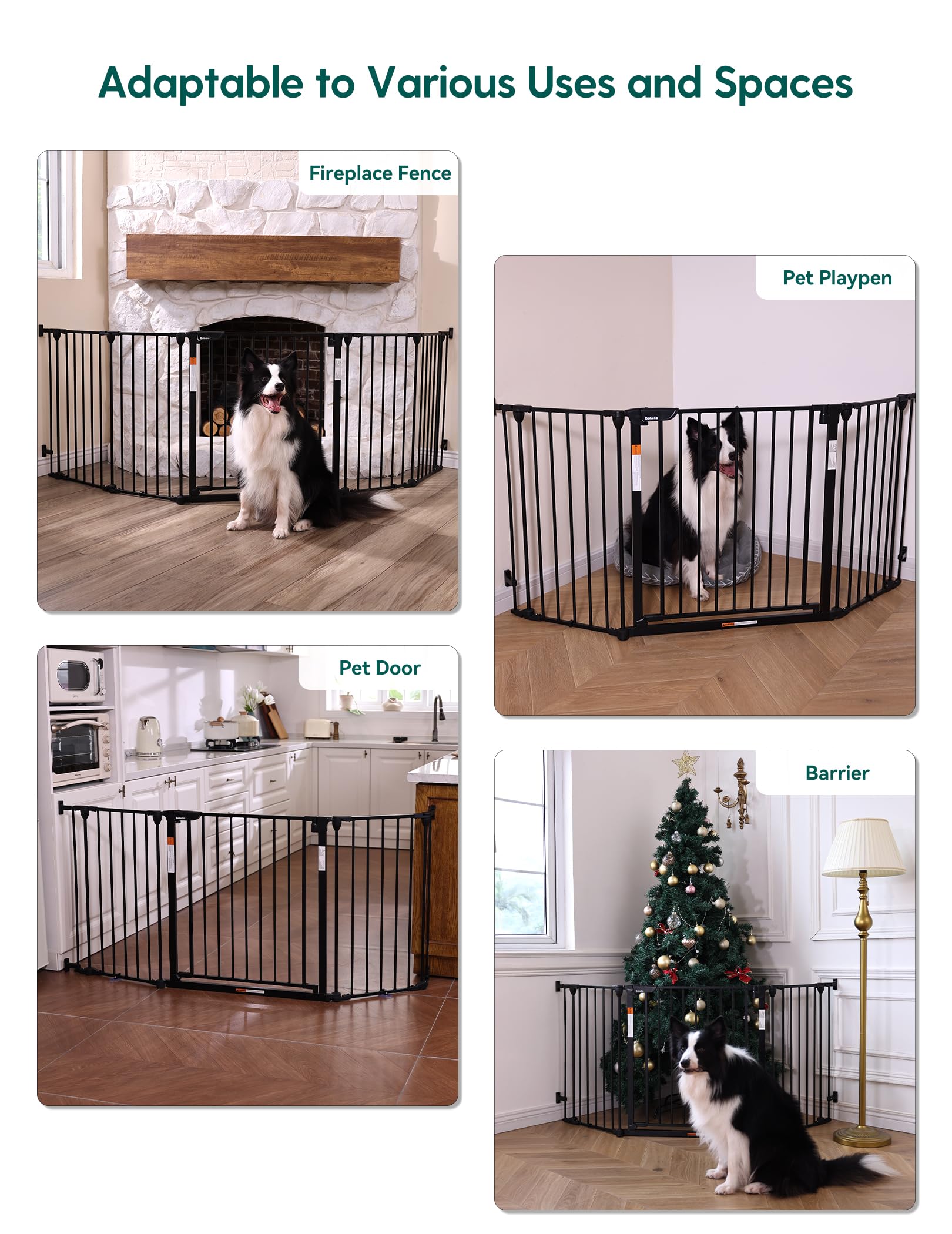 BABELIO gate suits stairs, kitchen, fireplaces, and doorways for versatile containment.