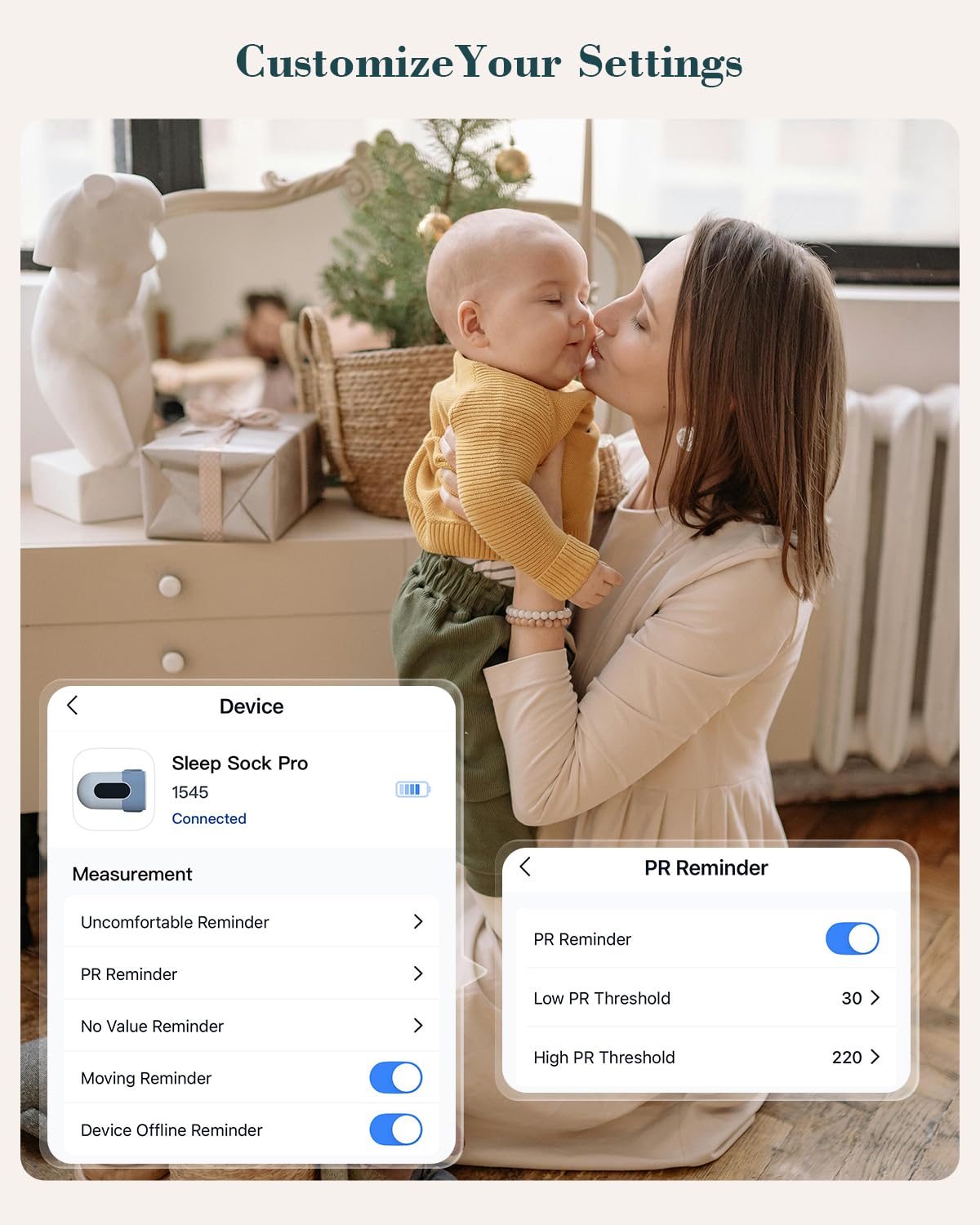 Babytone customizable alert thresholds tailor care to your baby.