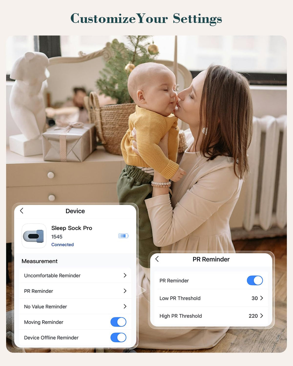 Babytone customizable alert thresholds tailor care to your baby.