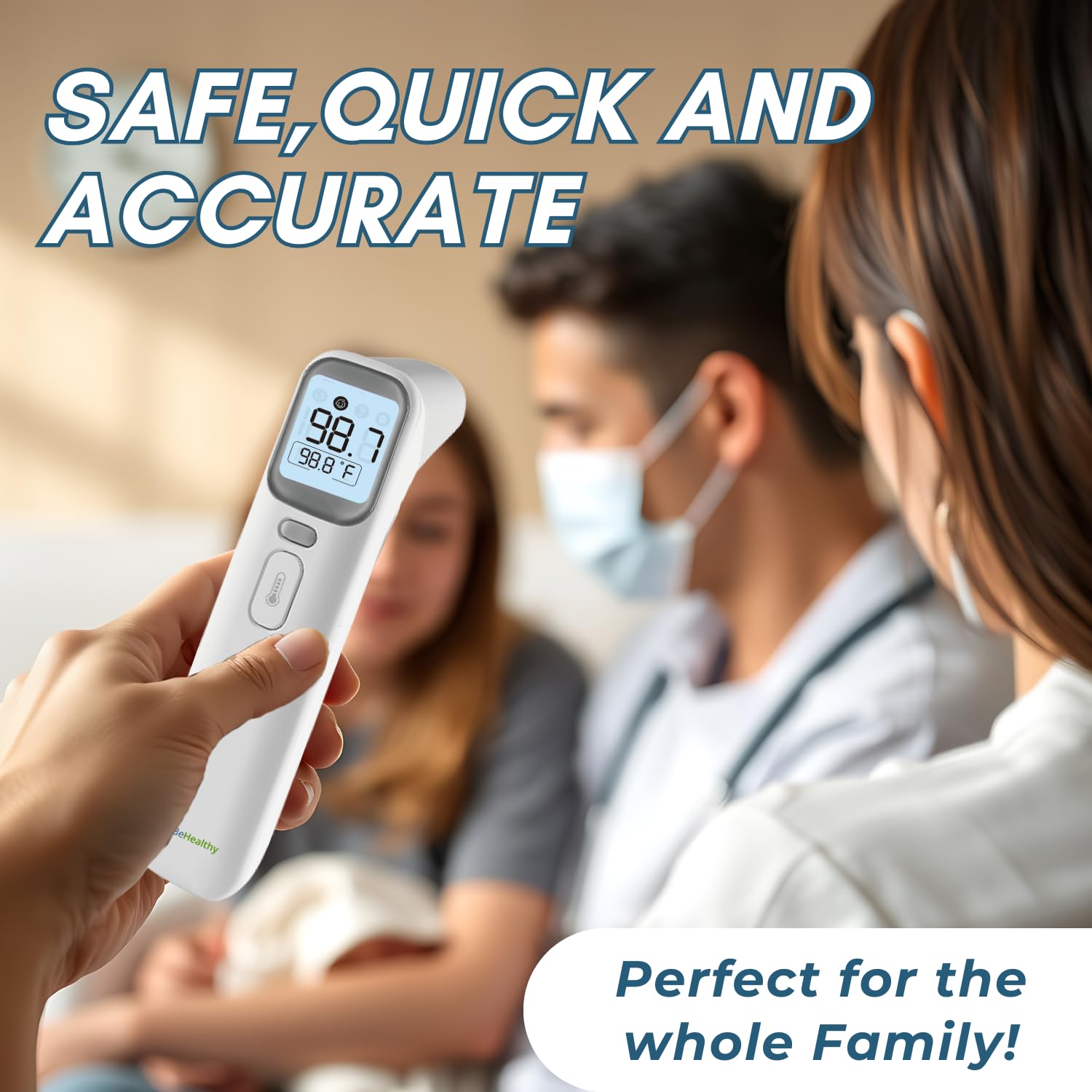 BeHealthy thermometer ear-mode demonstrates accurate readings for children.