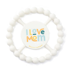 Bella Tunno I Love Mom teether with round design for easy grasp by tiny hands