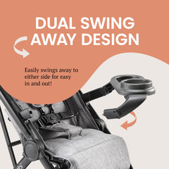 Swing-away design provides quick access when placing or removing your child.