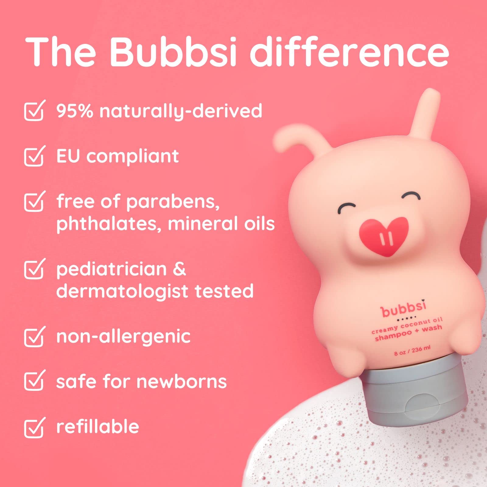 Bubbsi natural formula free from sulfates, parabens, and dyes.