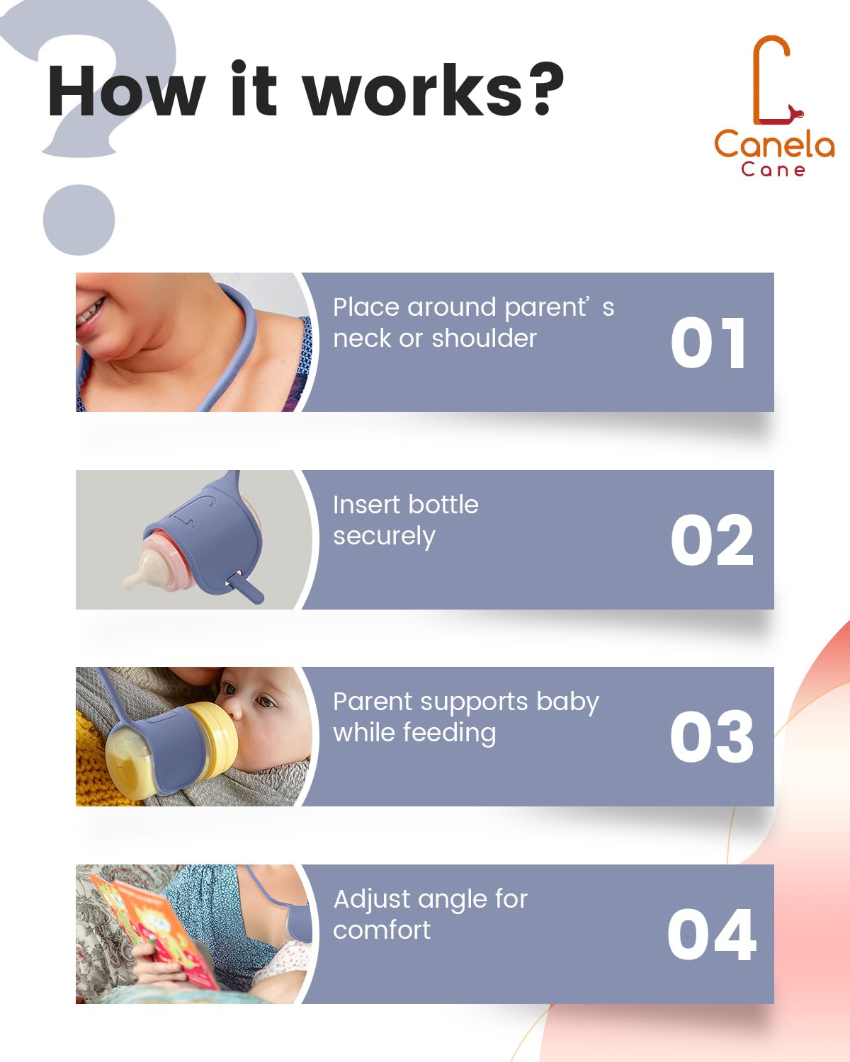Canela Cane 360-degree angle adjustment enables personalized feeding comfort.