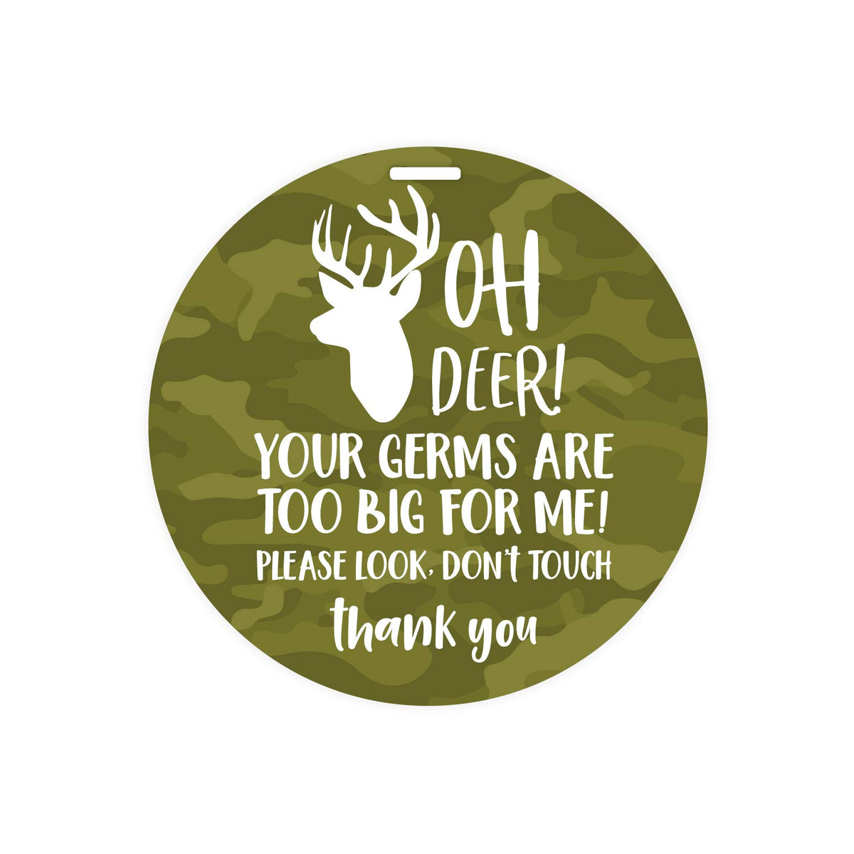 Canopy Street camo deer stop tag on car seat reminding others to keep hands away.