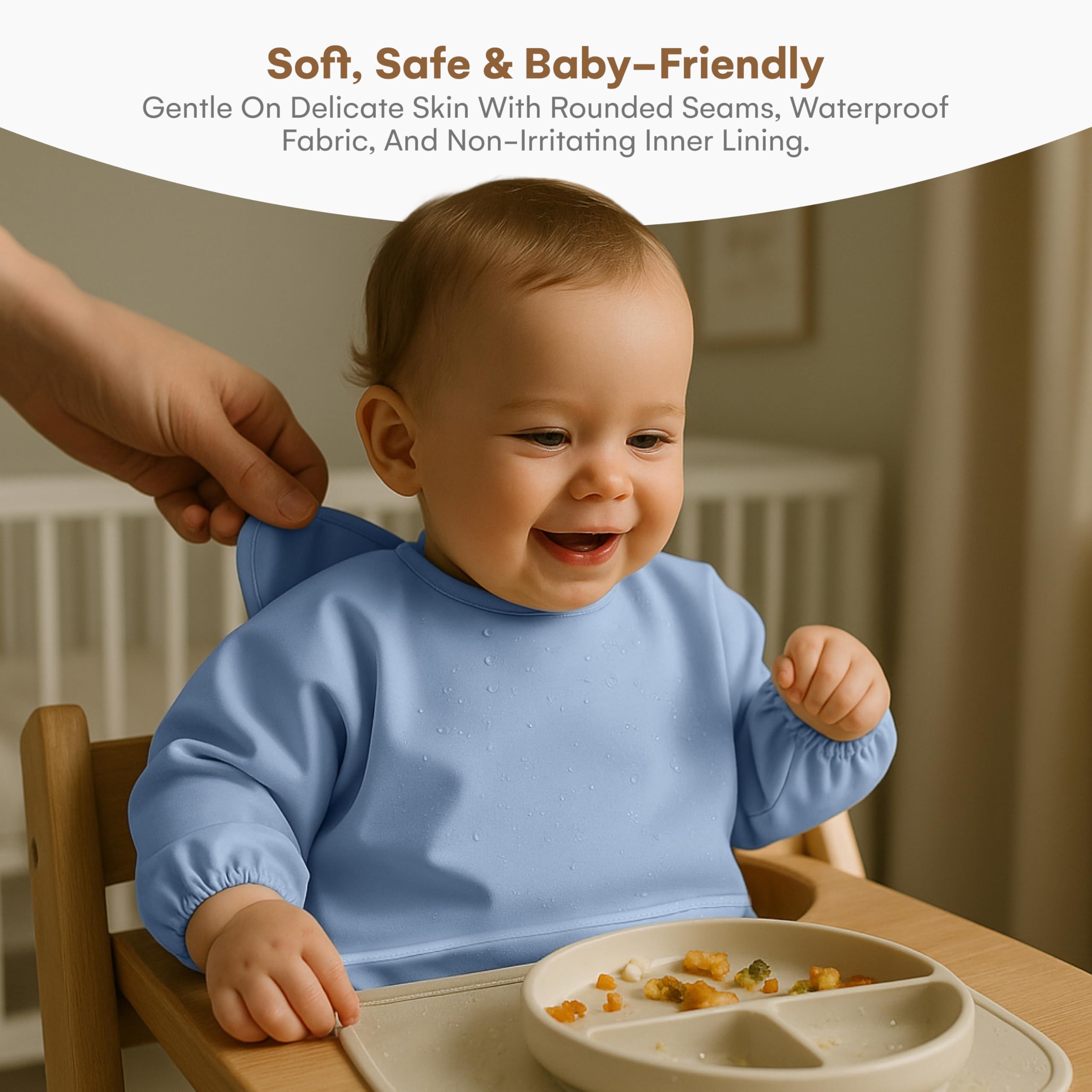 CHILDLIKE BEHAVIOR tug-proof closure keeps fit secure during meals.