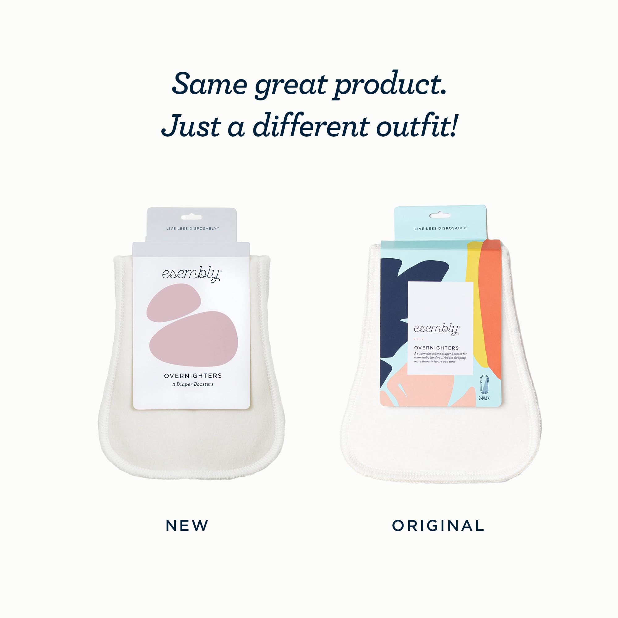 Esembly Overnighters fleece-side up inside the diaper for a dry morning feel.