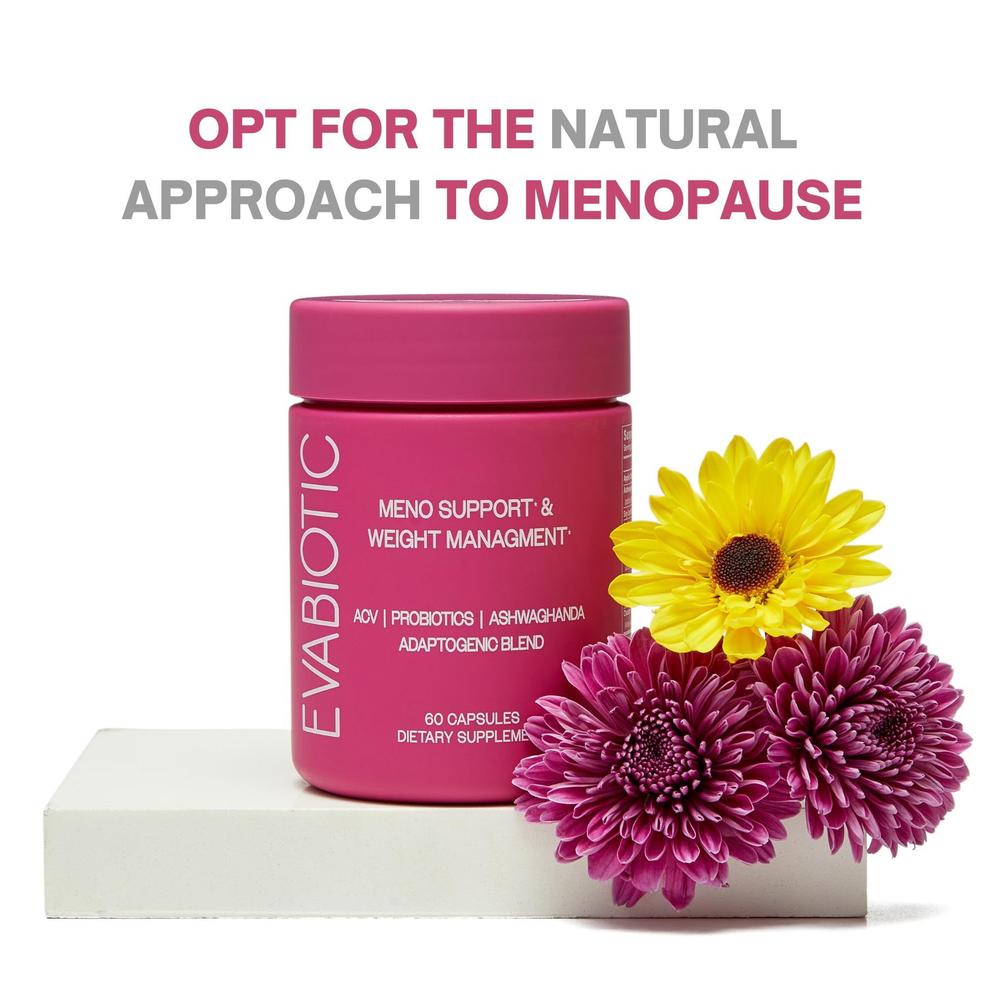 EVABIOTIC Complete Menopause wellness bottle complements weight management goals.