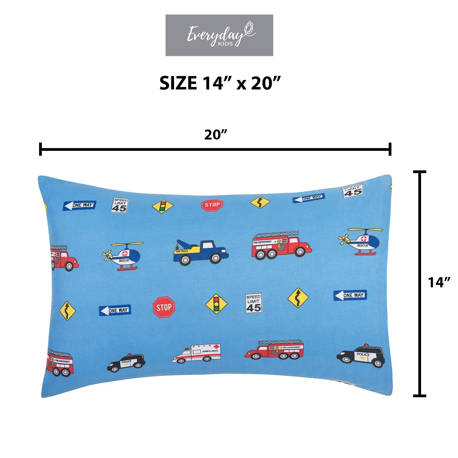 Everyday Kids pillowcase fit sizes to 12x16-14x19 for small pillows