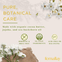 Femallay melts dissolve with body warmth for gentle hydration.