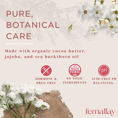 Femallay ingredients include cocoa butter and jojoba for gentle nourishment