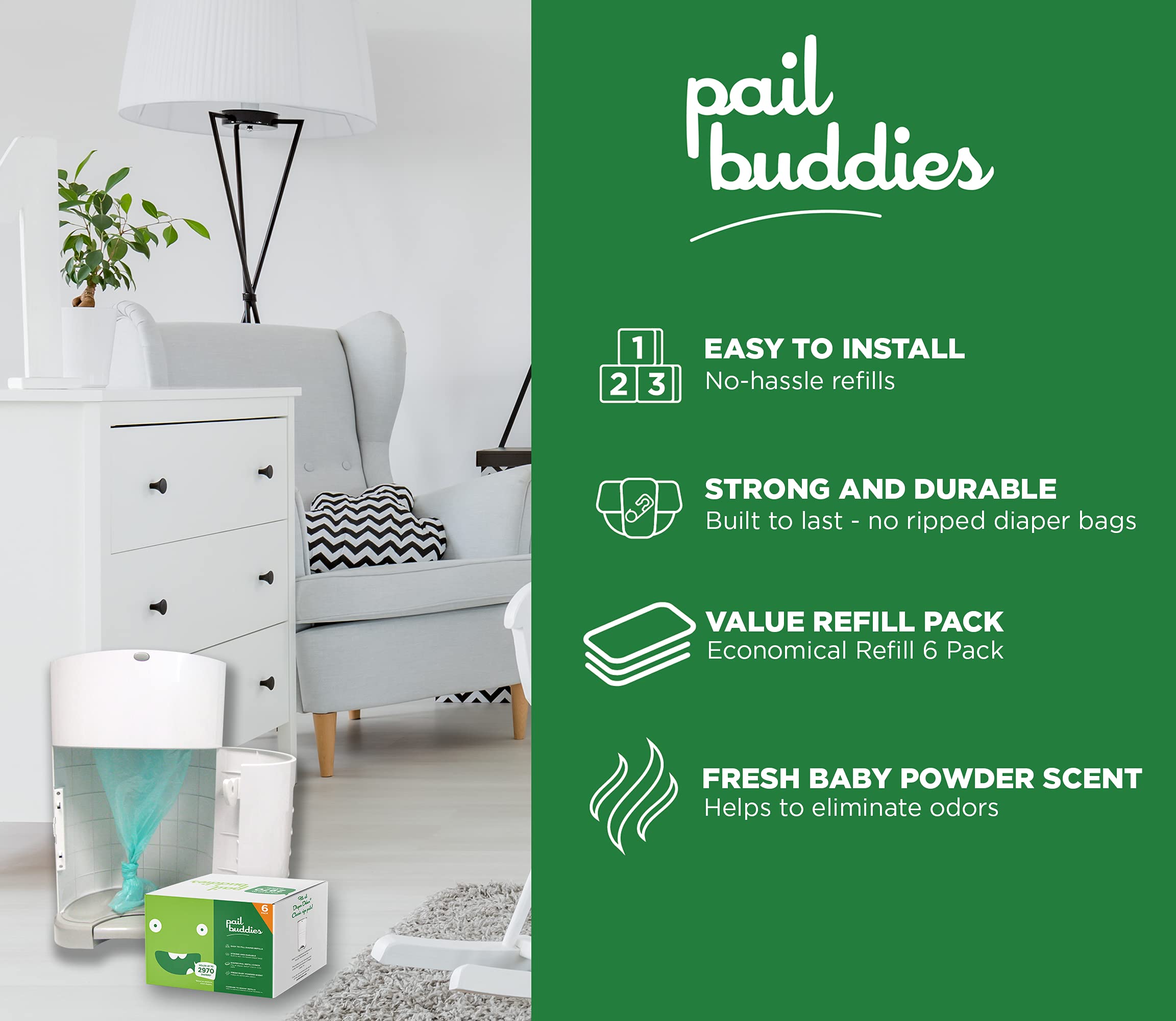 Fresh baby powder scent from Pail Buddies keeps nursery smelling clean.
