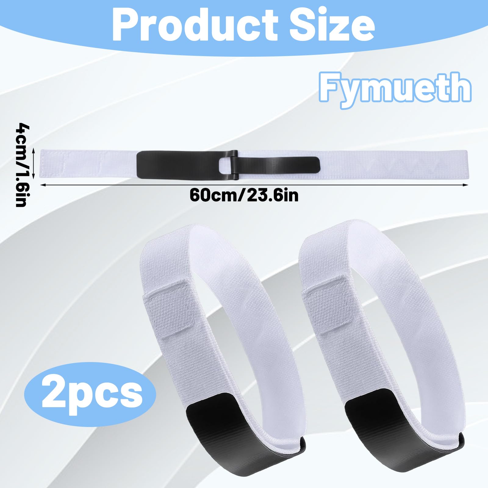 Fymueth adjustable non-slip strap for secure leg placement.