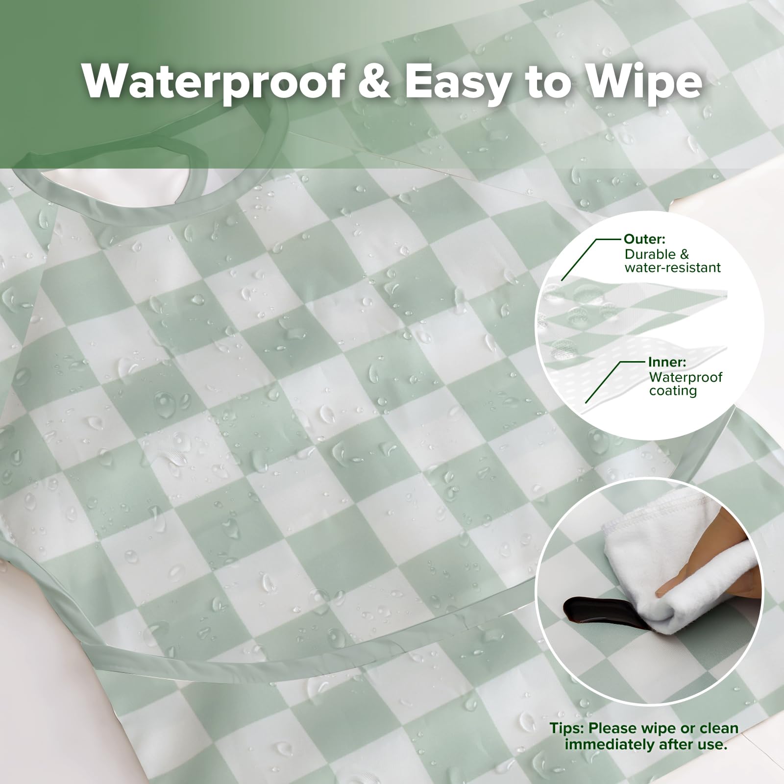 Waterproof wipe-clean fabric protects clothing during meals and activities.