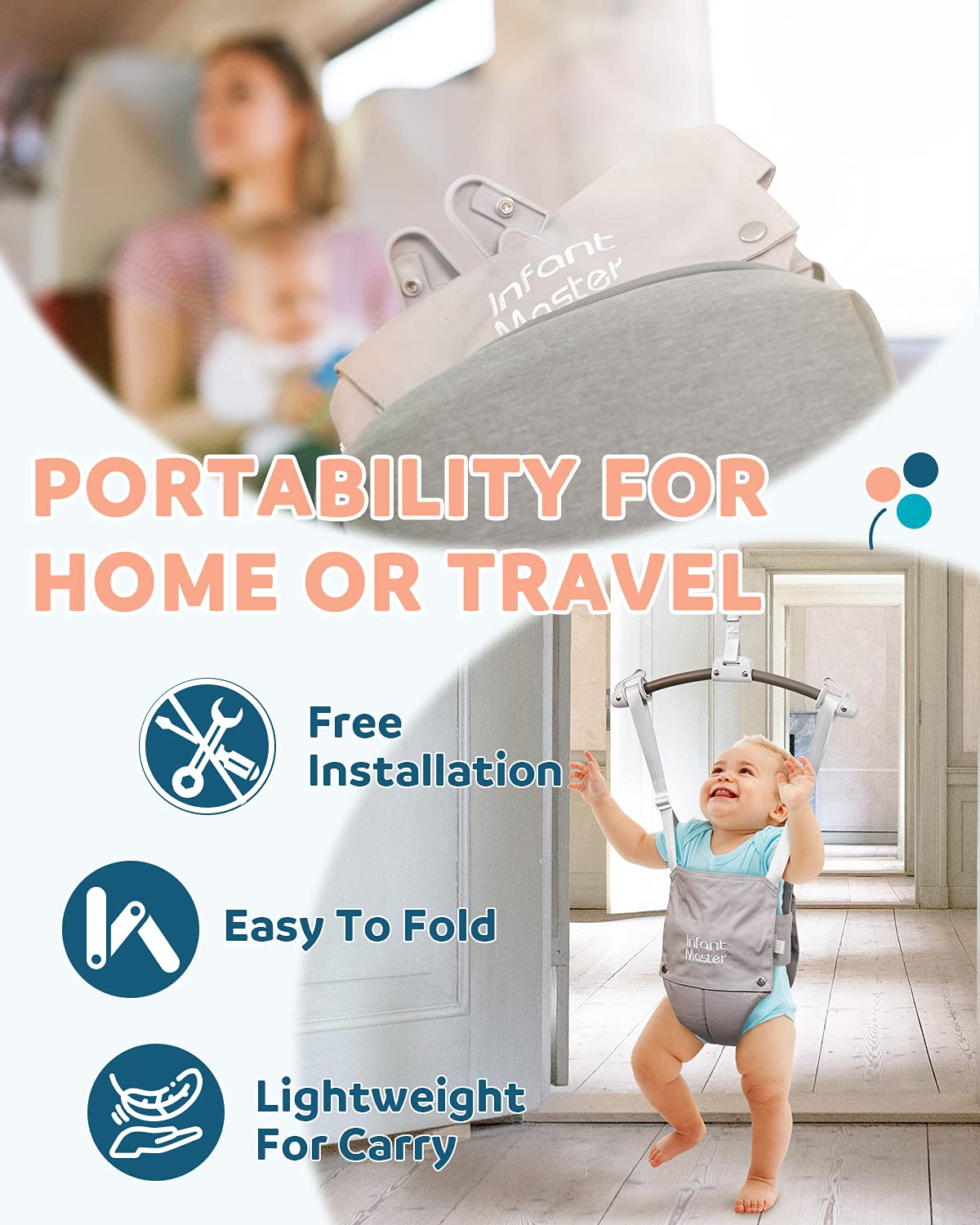 Infant Master breathable, washable seat bag keeps jumper clean.