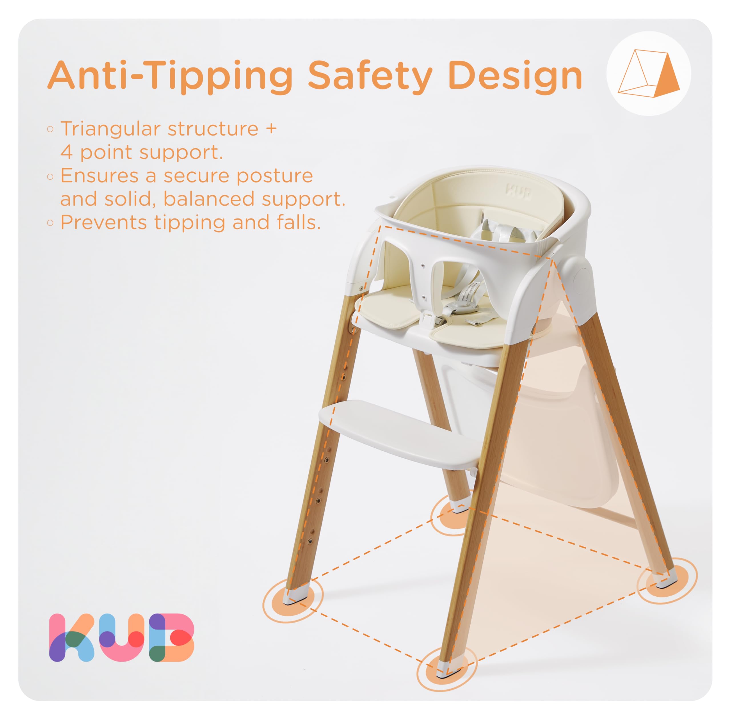 KUB high chair adjustable-footrest with multiple positions supports growing comfort.