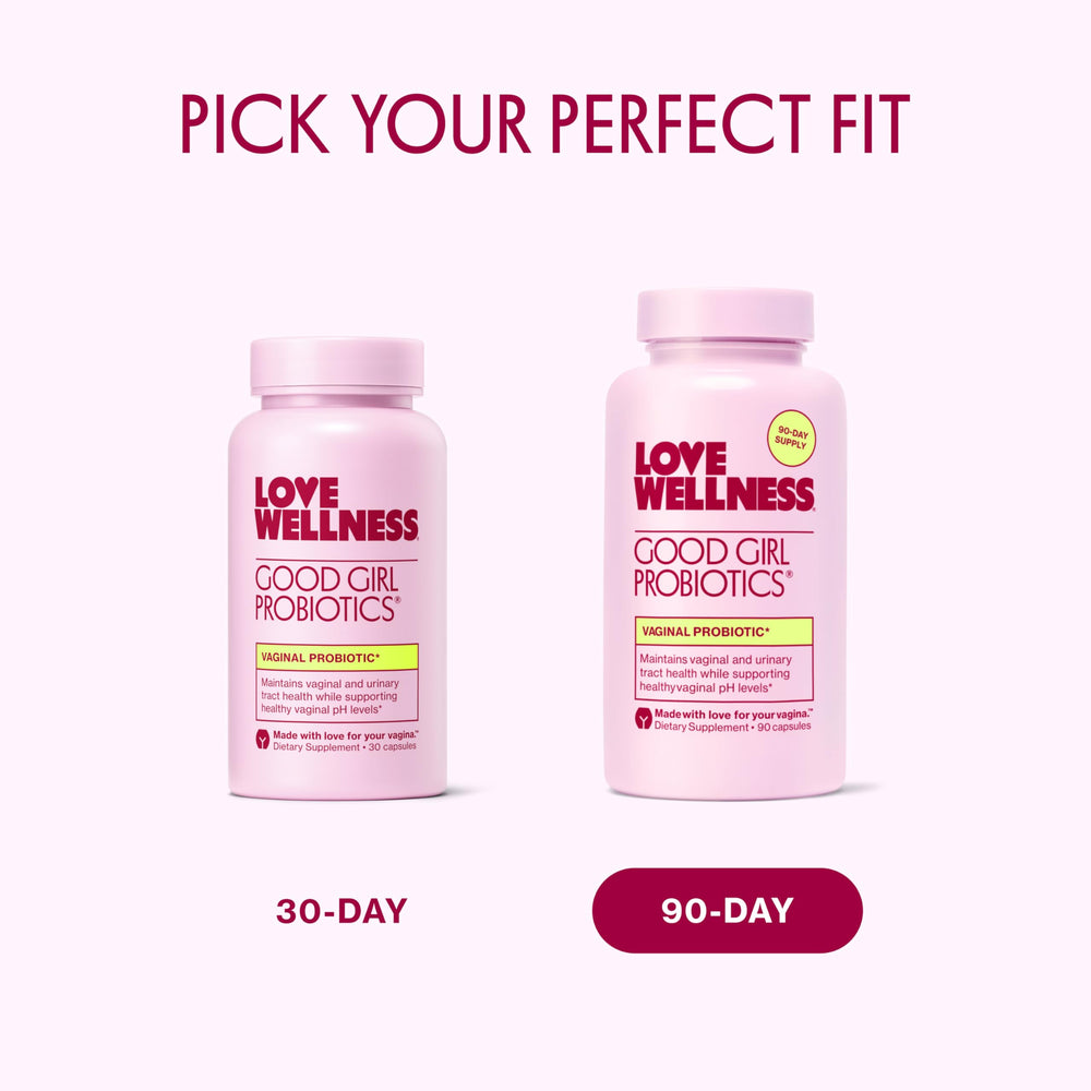 Love Wellness Good Girl Probiotics 30-day supply label visible.