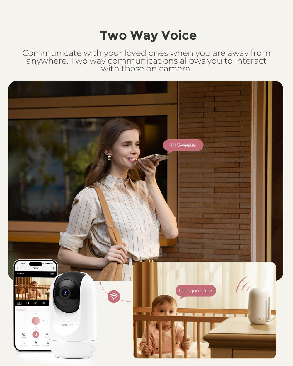 Momcozy BM04 voice two way talk allows comforting conversation.