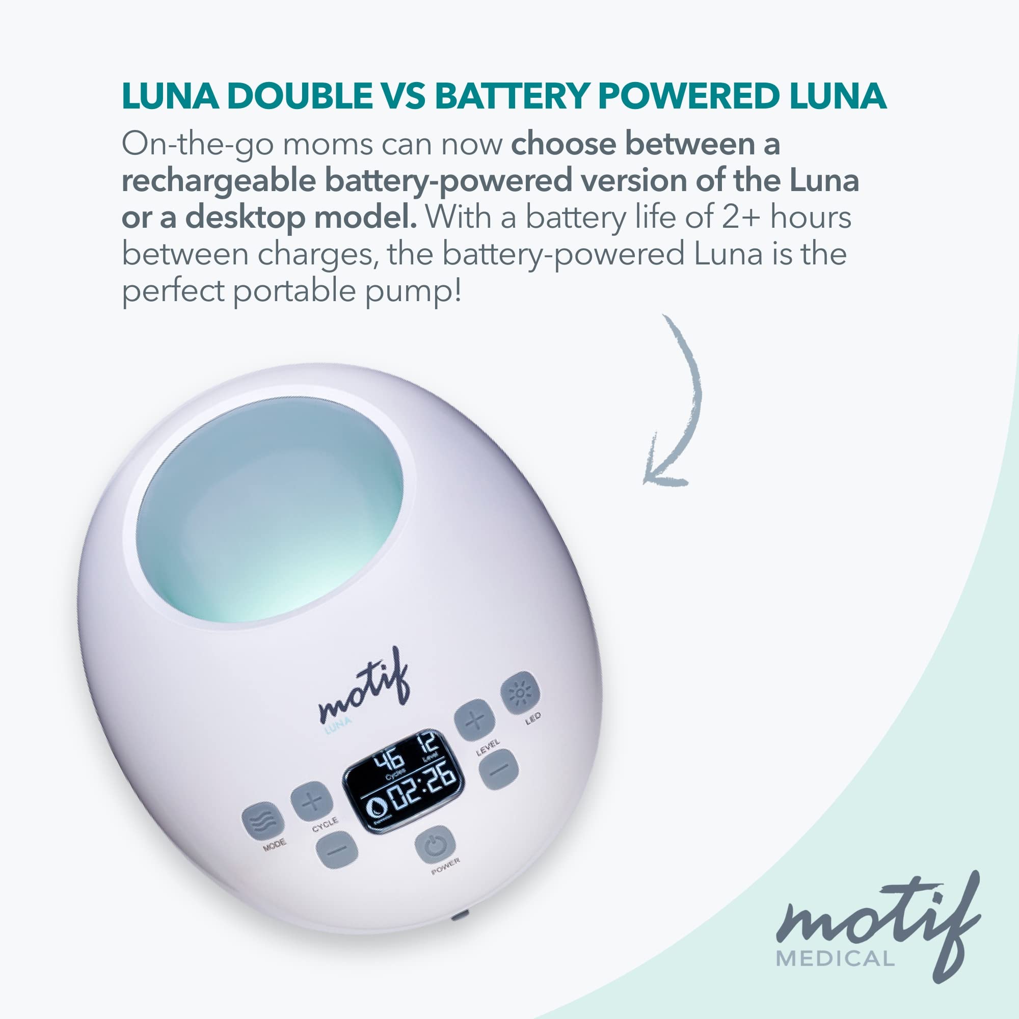 Motif Medical Luna battery life of 2 hours for cordless use.