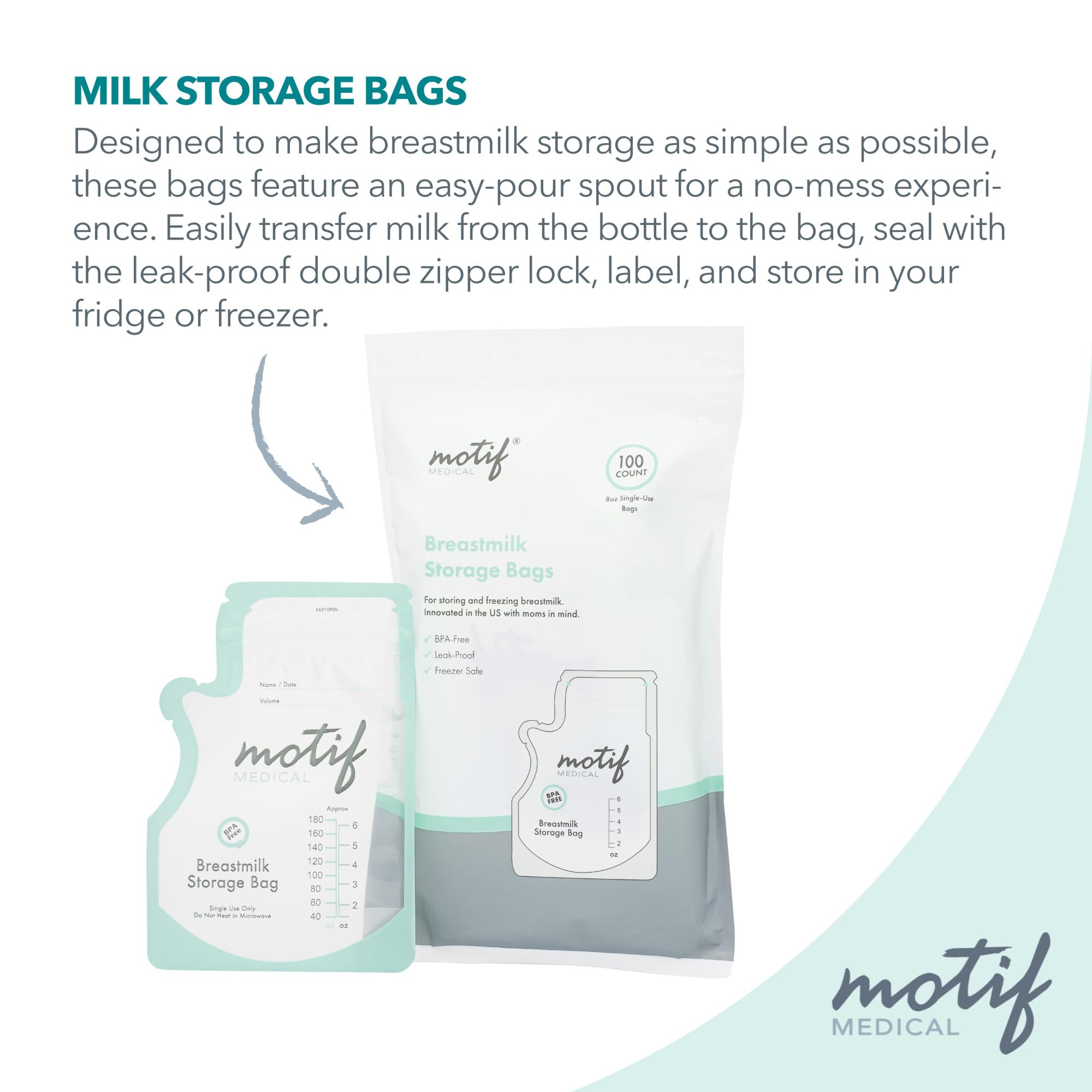 Motif Medical 6 oz bags hold precise milk portions for daily feeds.