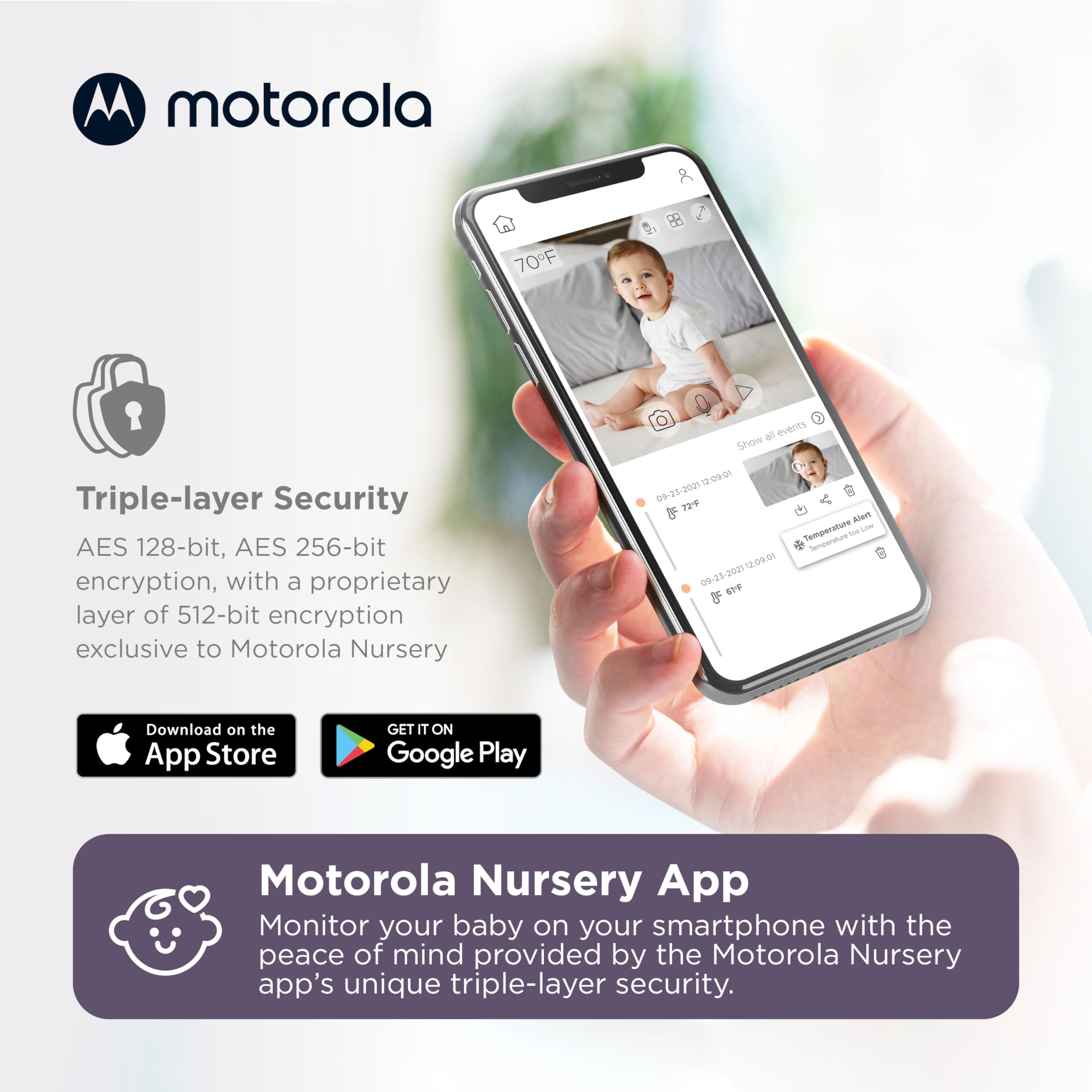 Motorola Nursery lullabies provide soothing sounds for easier sleep.