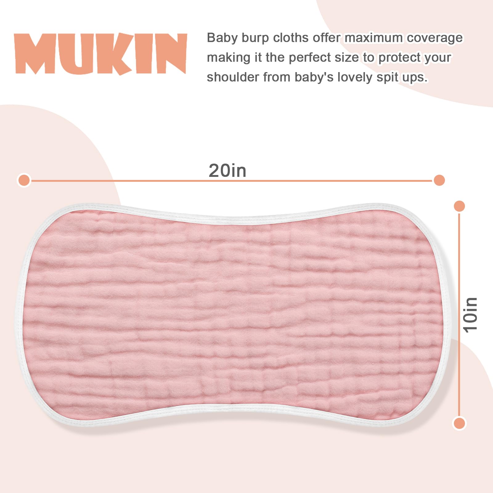 MUKIN burp cloths sized 20x10 inches provide broad coverage during feeds.