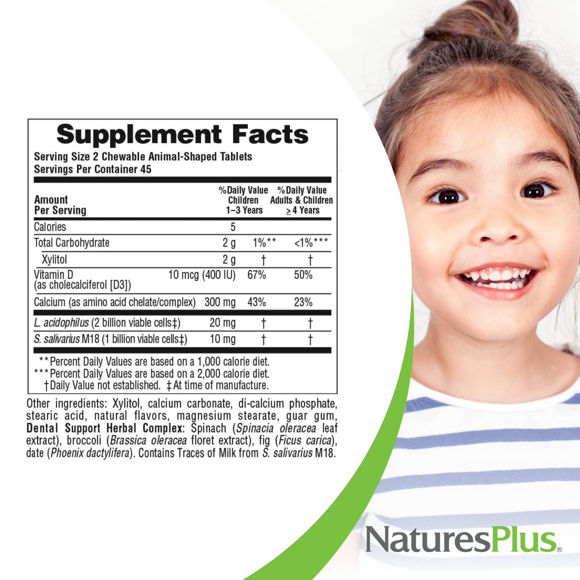 Vitamin D3 and calcium provide tooth-supporting nutrients in kids' chewables.