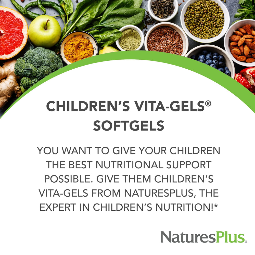 NaturesPlus Children's Vita-Gels softgels showcase smooth texture for easy swallowing.