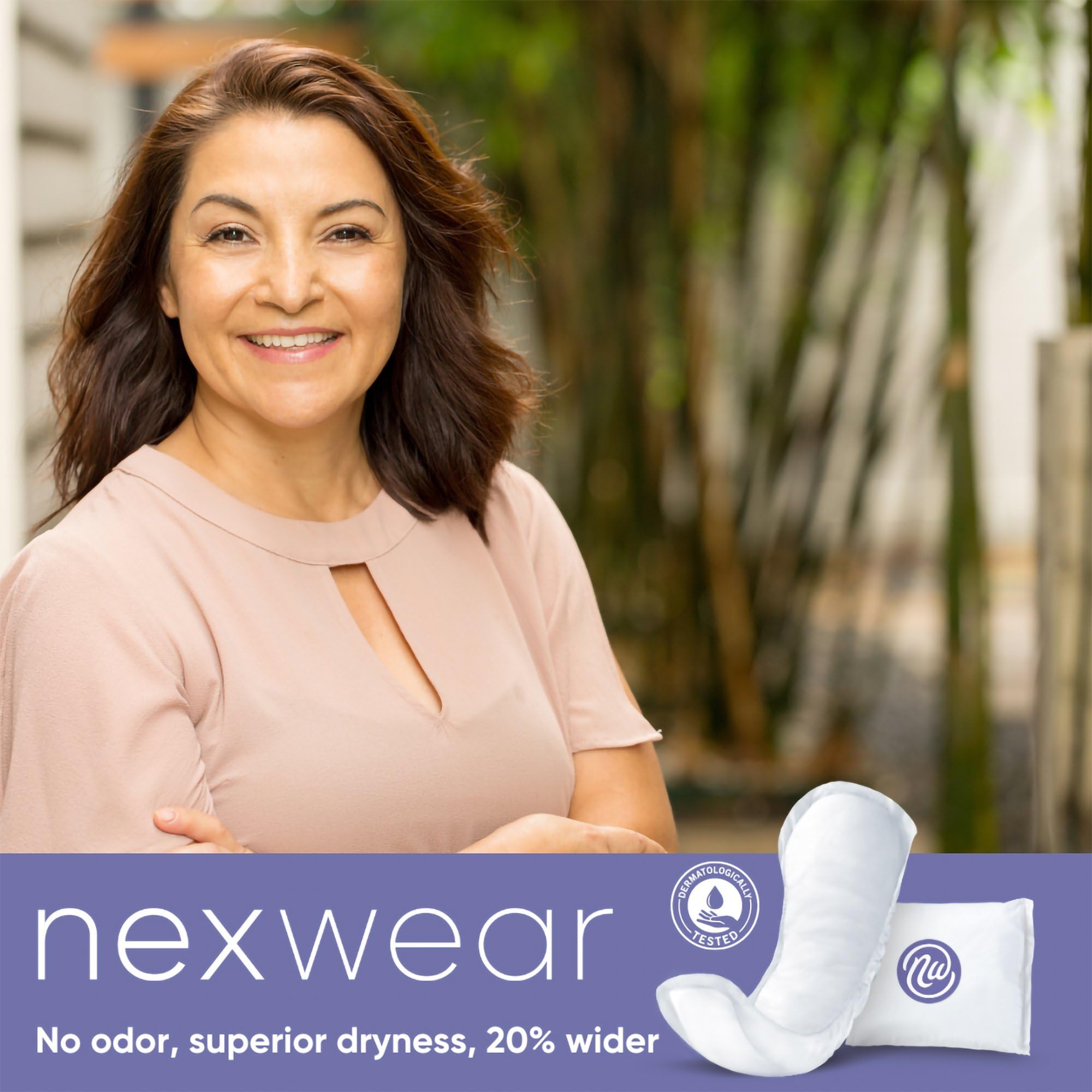 Nexwear es 20% más ancha para mayor cobertura y tranquilidad.