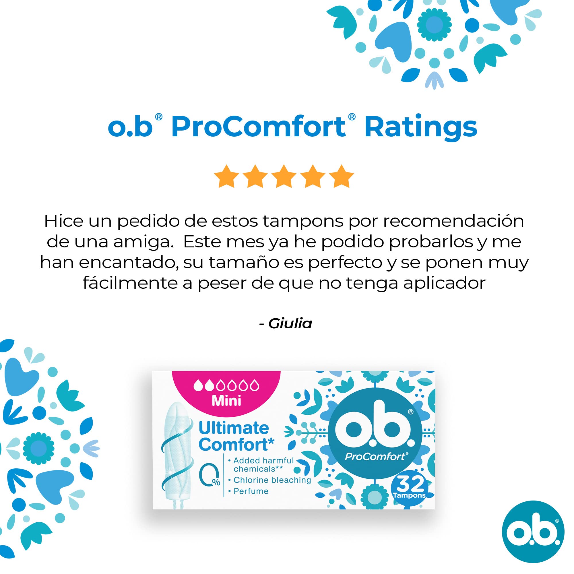 o.b. ProComfort Mini tampons 100 plant-core for safer absorption.