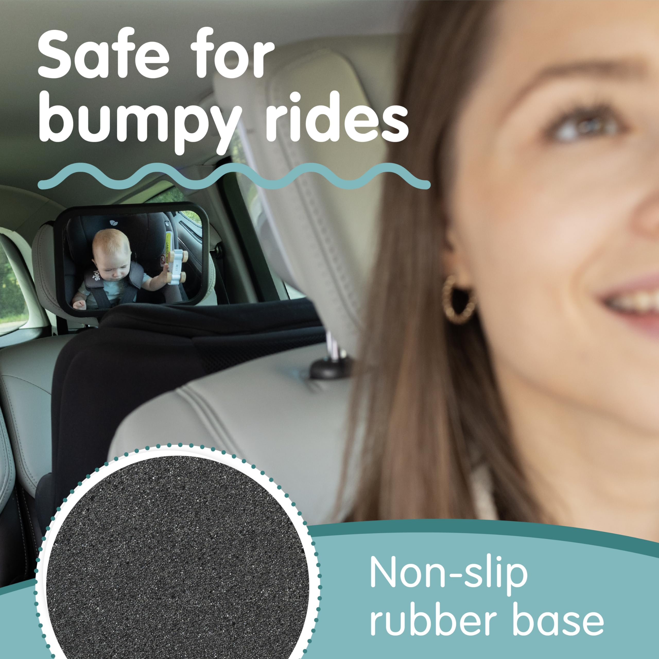Onco infant mirror non-slip base keeps position on bumpy roads.