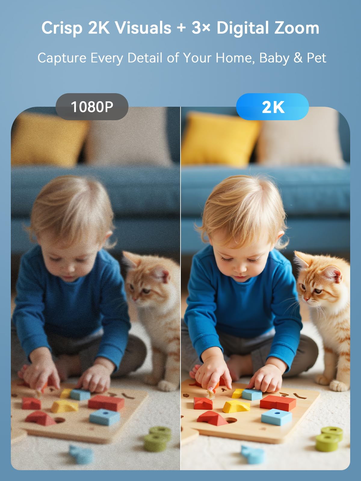Outinput baby monitor mode captures subtle cues for peace of mind.