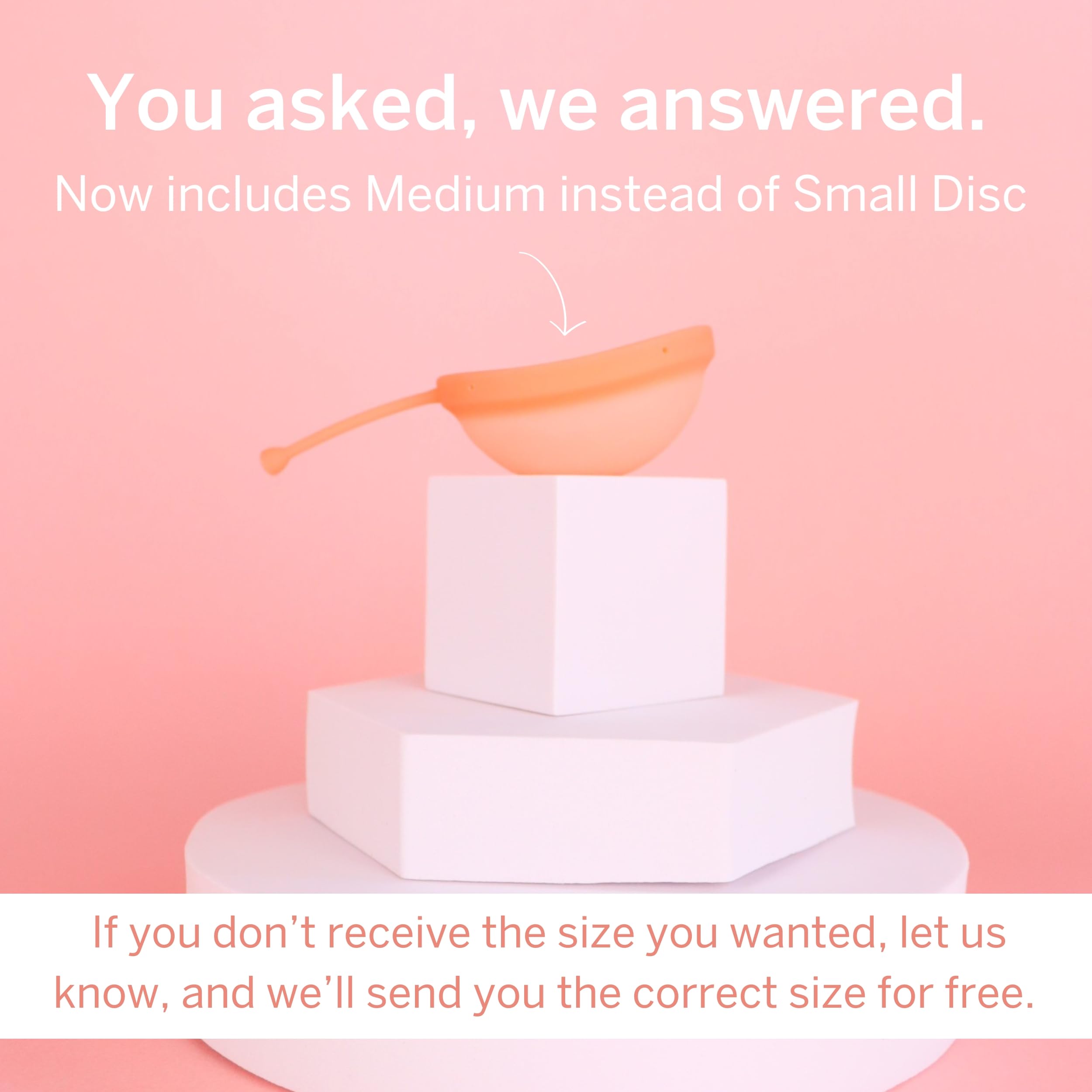 Pixie Cup disc in use provides leak-free comfort
