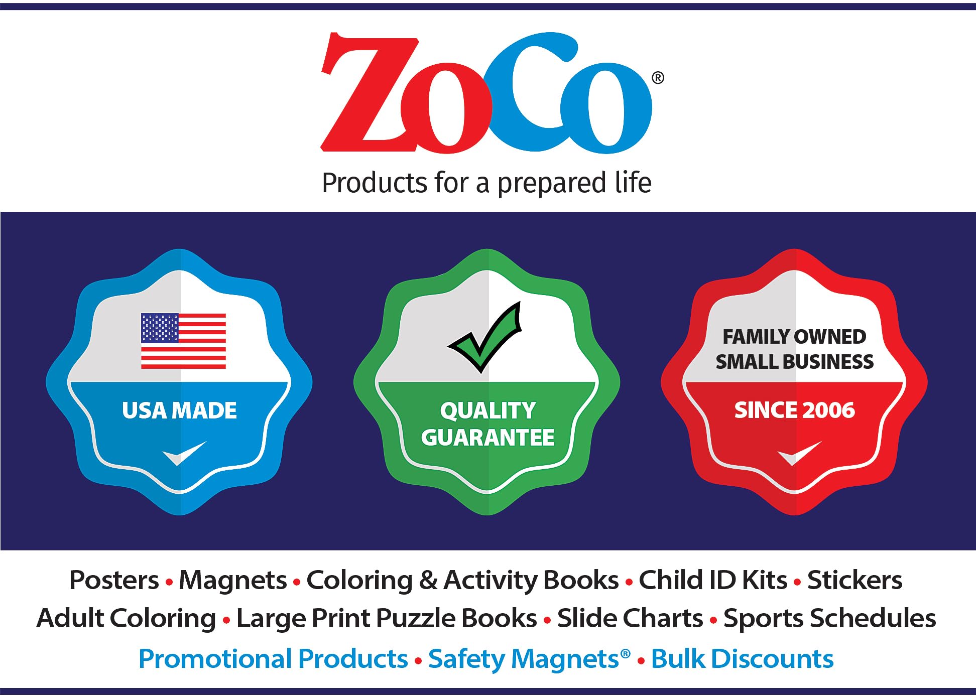 Safety Magnets ZOCO made in the USA, printed and packaged domestically.
