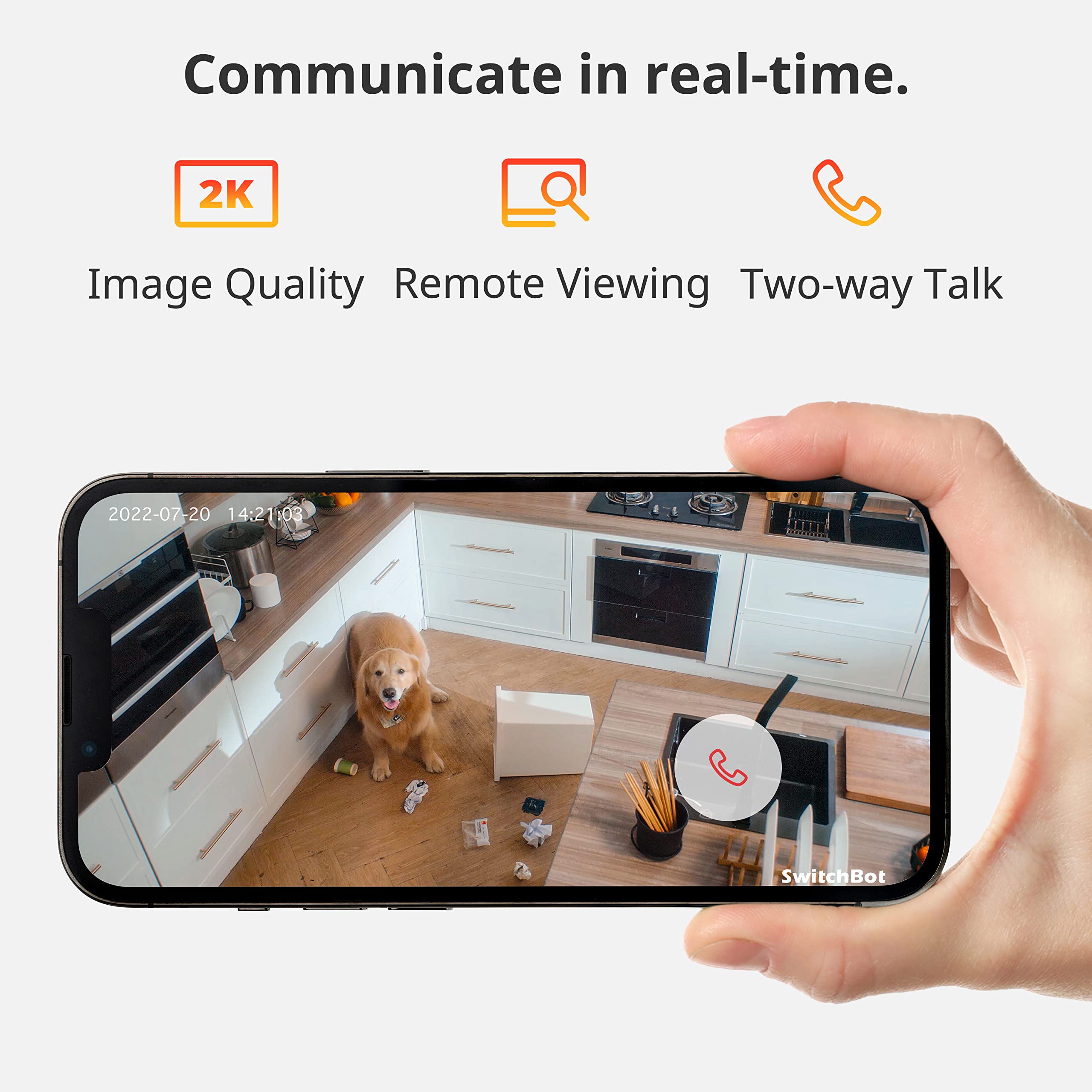 SwitchBot two way audio lets you talk to family or pets remotely.