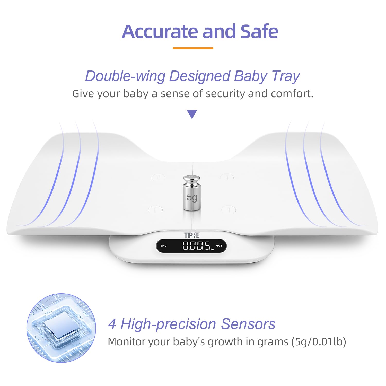 TIPRE tare function lets you measure net weight with blankets or bowls