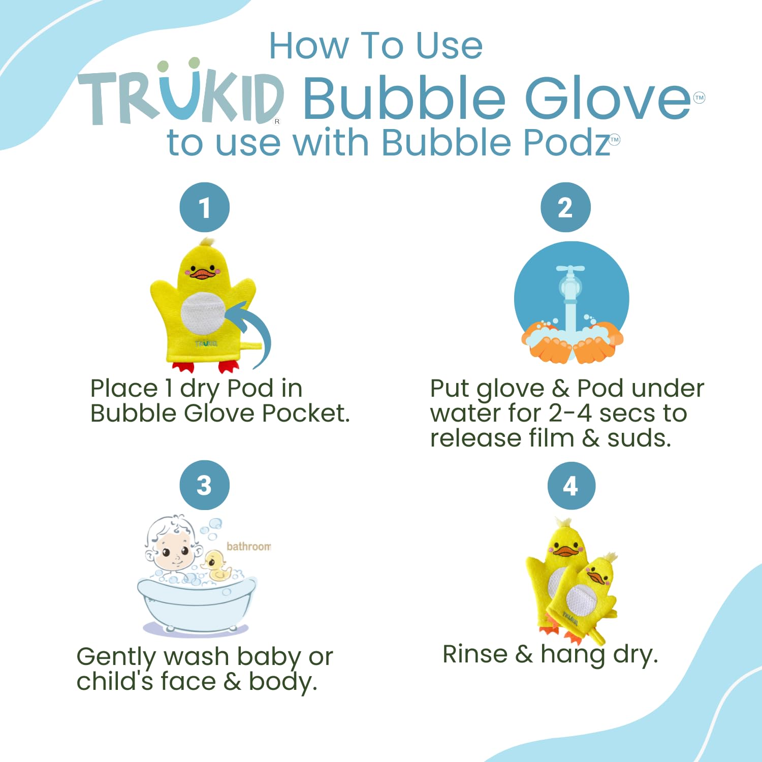 TruKid BubbleGlove duck design encourages bath time fun