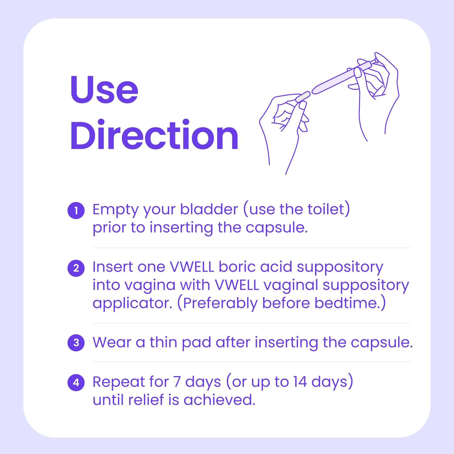 VWELL 4-petal insertion design keeps the capsule secure.