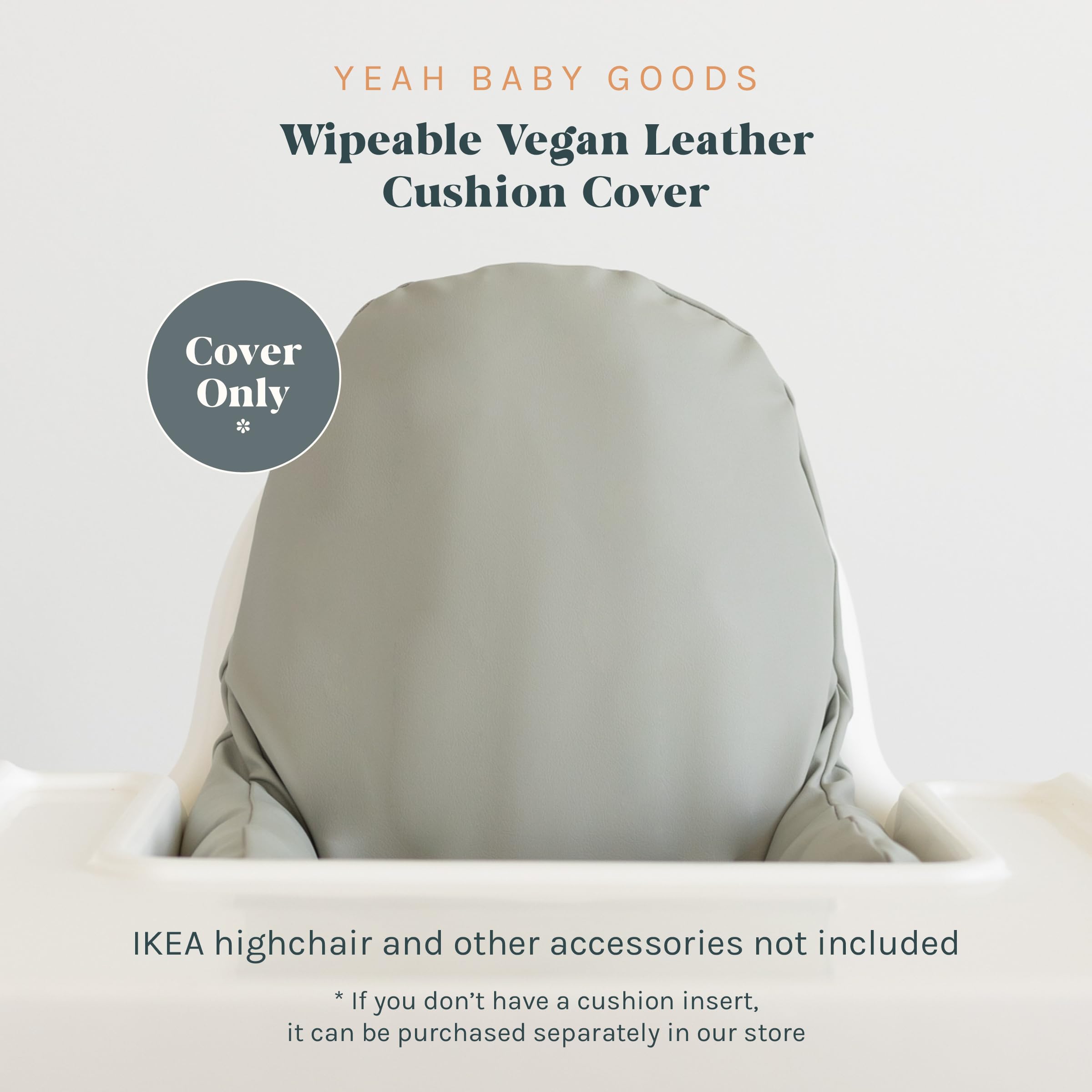 Yeah Baby Goods vegan leather highchair cover close-up in sage, soft and comfortable.