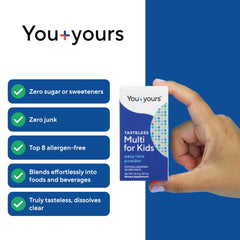 You+yours Tasteless Multivitamin Powder can be added to soft foods with no taste change.